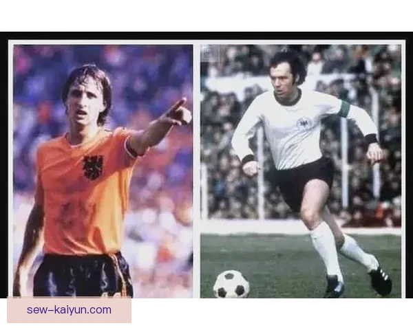 克鲁伊夫技术演变引领足球战术革新，值得关注这一新时代的到来